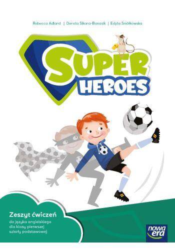 Super Heroes NEON Szkoła podstawowa klasa 1 szkoła podstawowa ćwiczenia Nowa edycja 2023-2025