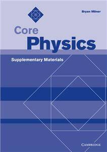 Core Physics Supplementary Materials