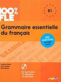 100% FLE Grammaire essentielle du francais B1 Książka+CD audio