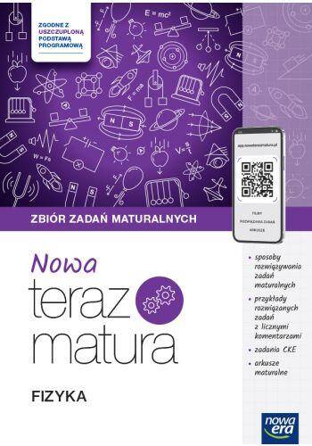 Fizyka 205 Zbiór Zadań Maturalnych  Zakres Rozszerzony Nowa Teraz Matura