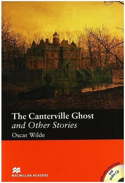 The Canterville Ghost and Other Stories Macmillan Readers +CD Elementary