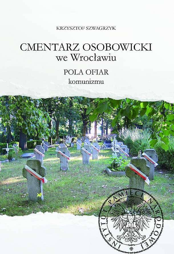 Cmentarz Osobowicki we Wrocławiu. Pola ofiar komunizmu