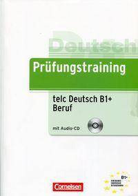 Prüfungstraining DaF: telc-Test B1 + Beruf