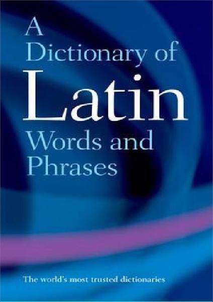 Dictionary of Latin Words and Phrases 1998