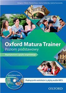 Oxford Matura Trainer Poziom podstawowy podręcznik wieloletni z płytą audio MP3