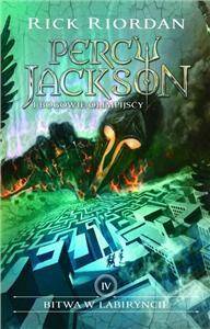 Bitwa w Labiryncie Percy Jackson i Bogowie olimpijscy Tom 4