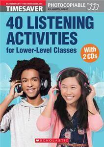 40 Listening Activities for Lower-Level Classes (książka + Audio CDs)