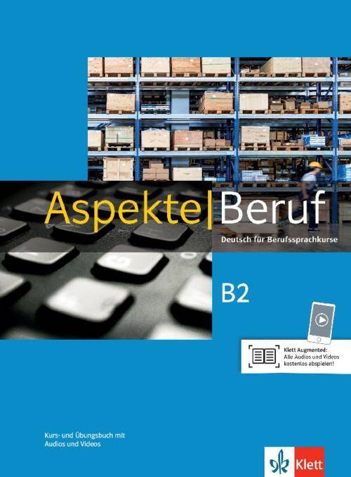 Aspekte Beruf B2. Kurs- und Übungsbuch mit Audios