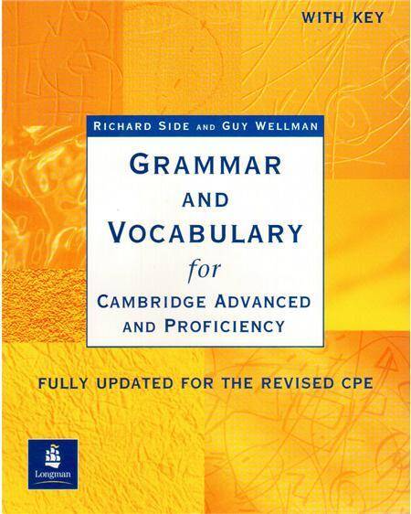 Grammar and Vocabulary for CAE and CPE with Key