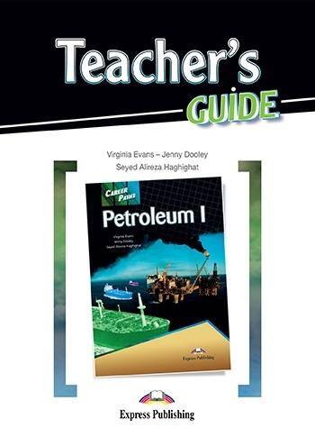 Career Paths Petroleum I. Teacher's Guide