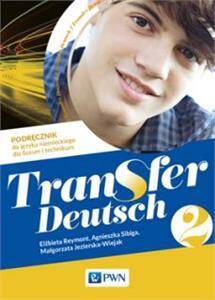 Transfer Deutsch 2 Podręcznik Szkoła ponadpodstawowa (PP)