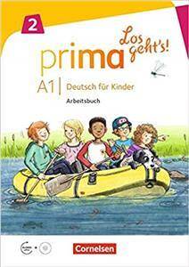 Prima - Los geht's! · Deutsch für Kinder Band 2 Arbeitsbuch mit Audio-CD und Stickerbogen