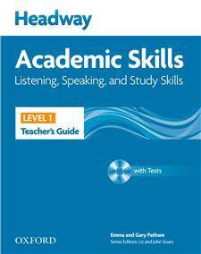 Headway Academic Skills Level 1 Listening, Speaking and Study Skills Teacher's Guide with Tests CD-ROM