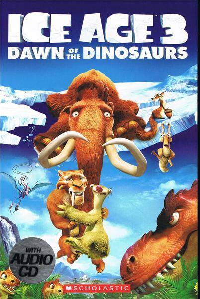 Popcorn Readers Ice Age 3 : Dawn of the Dinosaurs Reader + Audio CD