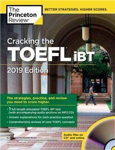 Cracking the TOEFL iBT with Audio CD, 2019 Edition