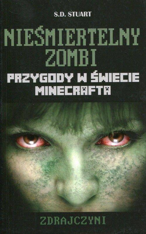 Nieśmiertelny zombie przygody w świecie Minecrafta Minecraft
