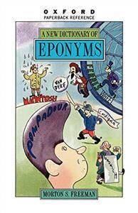 Dictionary of Eponyms 1998