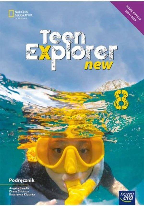Język angielski TEEN EXPLORER NEW NEON Podręcznik do klasy 8 Szkoła podstawowa Edycja 2024-2026