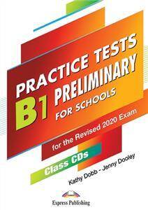 B1 Preliminary for Schools Practice Tests. Class Audio CDs