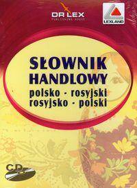 Słownik handlowy polsko-rosyjski-rosyjsko-polski (Płyta CD)