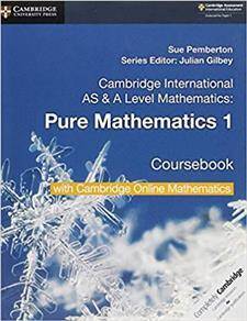 Cambridge International AS & A Level Mathematics Pure Mathematics 1 Coursebook with Cambridge Online Mathematics (2 Years)
