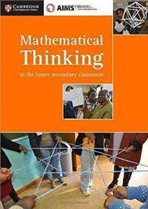 Mathematical Thinking in the lower secondary classroom - Teacher Resource