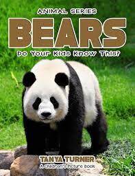 Bears Do Your Kids Know This? : A Children's Picture Book