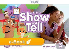 Oxford Show and Tell 2nd Edition 3 Student Book e-book