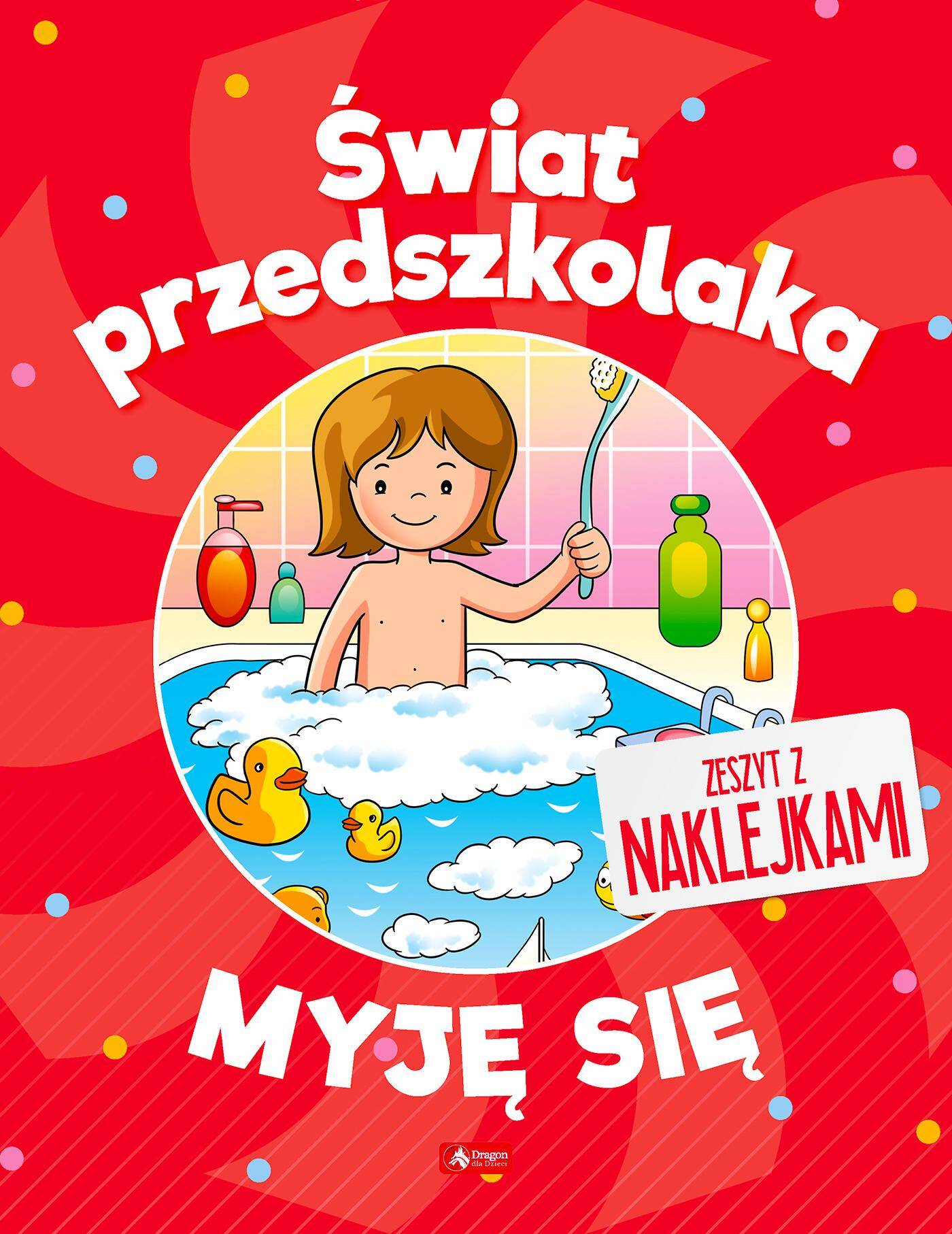 Myję się. Świat przedszkolaka