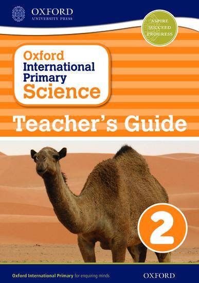 Oxford International Primary Science: Stage 2: Age 6-7 Teacher's Guide 2