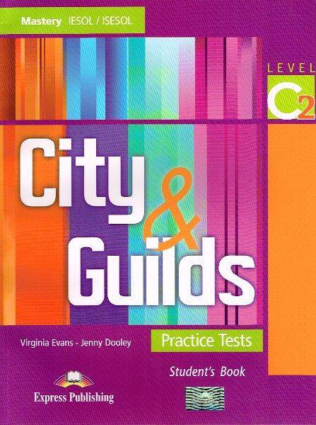City & Guilds Practice Tests Mastery C2 Student's Book