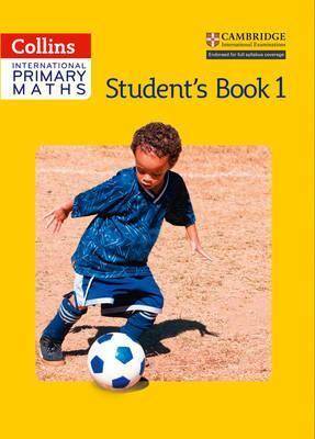 Cambridge International Primary Maths - Student’s book 1