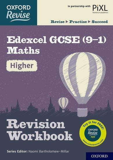 NEW Oxford Revise Edexcel GCSE Maths Higher Workbook