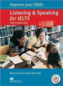 Improve Your Skills: Listening & Speaking for IELTS 4.5-6.0 Student's Book Pack with MPO and Answer