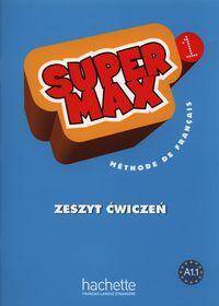 Super Max 1. Zeszyt ćwiczenia (edycja polska)