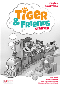 Tiger & Friends Starter Książka nauczyciela + Audio CDs