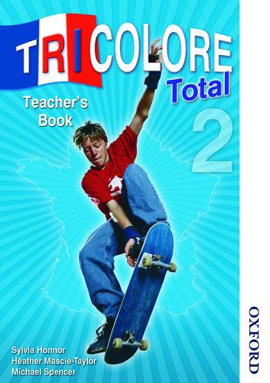 Tricolore Total: Teacher Book  2