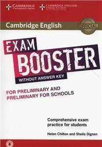 Cambridge English Exam Booster for Preliminary and Preliminary for Schools with Audio Comprehensive