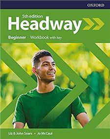 Headway 5E Beginner Workbook with Key (ćwiczenia z kluczem 5E, piąta edycja, 5th ed.)