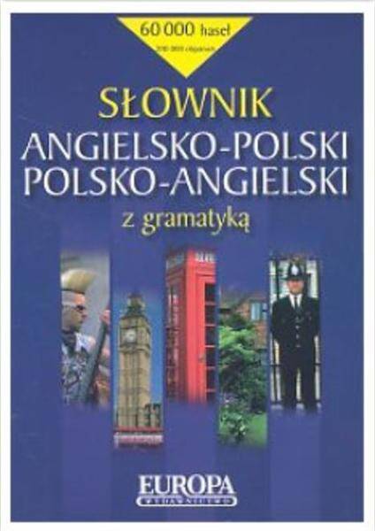 Słownik angielsko-polski polsko-angielski z gramatyką