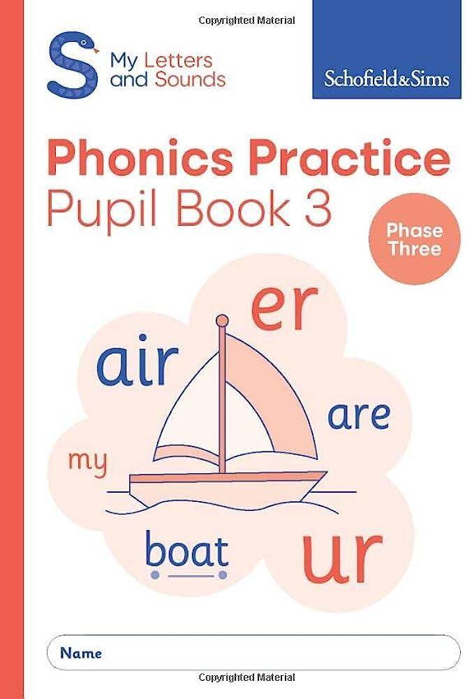 Schofield & SimsMy Letters and Sounds Phonics Practice Pupil Book 3