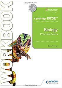 Cambridge IGCSE (TM) Biology Practical Skills Workbook