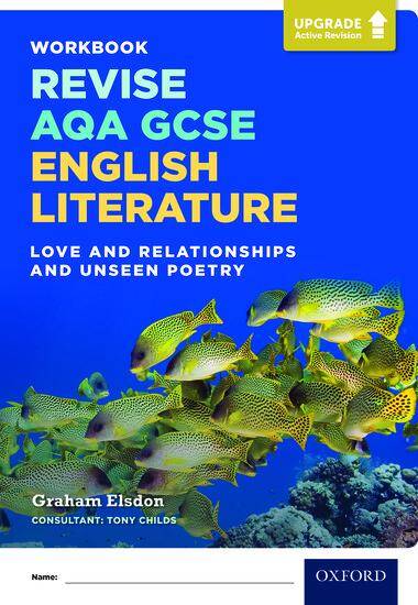 AQA GCSE Upgrade Active Revision: AQA GCSE English Literature Love and Relationships and Unseen Poetry Workbook