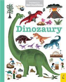 Pierwsza encyklopedia. Dinozaury (wznowienie)