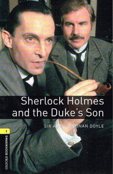 OBL 3E 1 Sherlock Holmes and Duke's Son (lektura,trzecia edycja,3rd/third edition)