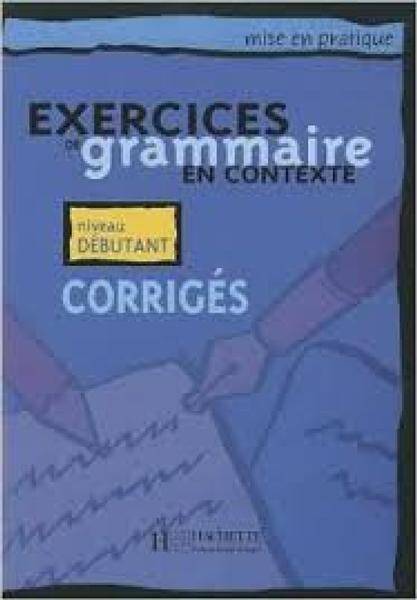 Exercices de grammaire en contexte 1 - Rozwiazania