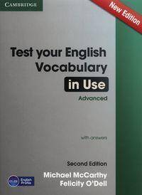 Test Your English Vocabulary in Use. Advanced 2ed. with answers
