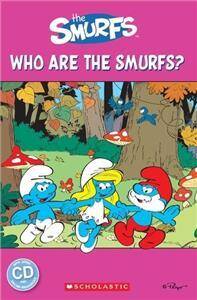 Popcorn Readers The Smurfs: Who are the Smurfs? Reader + Audio CD