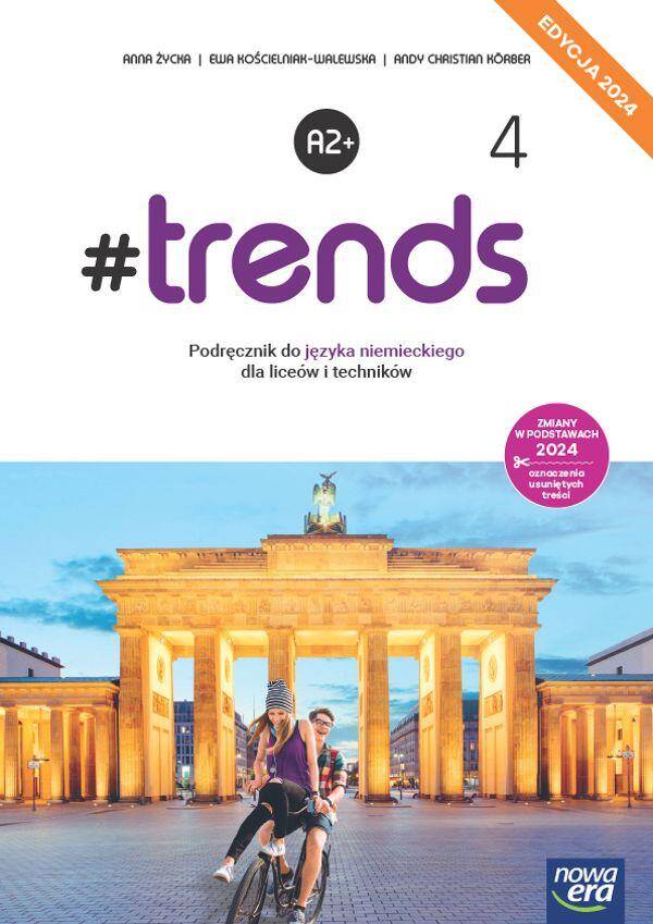 Język niemiecki. TRENDS RE Część 4. Podręcznik. Szkoła ponadpodstawowa  edycja 2024