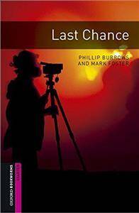 Oxford Bookworms Library Starter 2nd Edition: The Last Chance Book with MP3